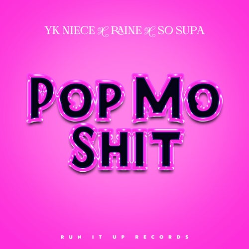 Pop Mo Shit