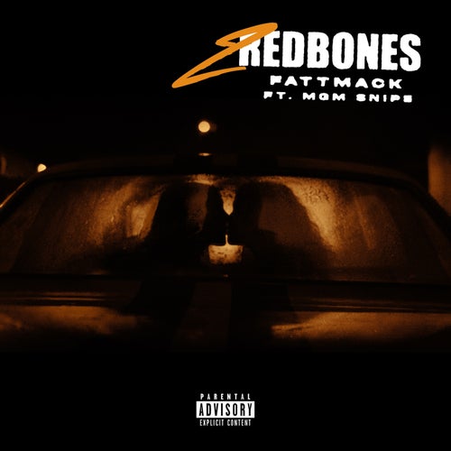 2 Redbones (feat. MGM Snipe)