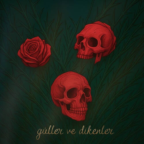 GÜLLER X DİKENLER
