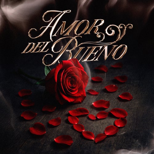 Amor Del Bueno