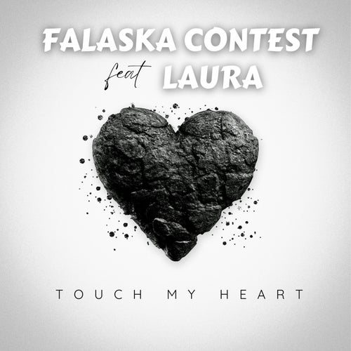 Touch My Hearth (feat. Laura)