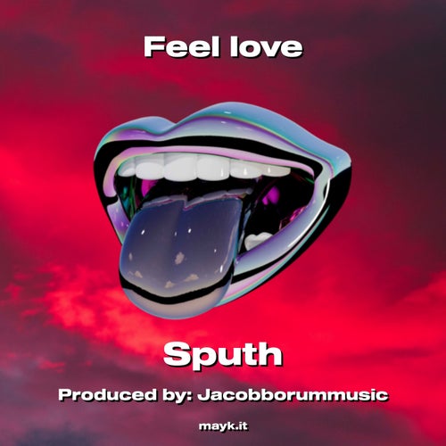 Feel love