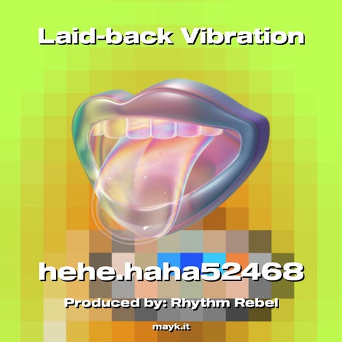 Laid-back Vibration