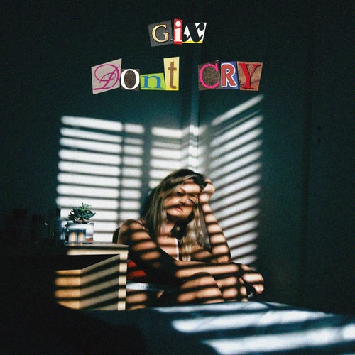 Don’t cry