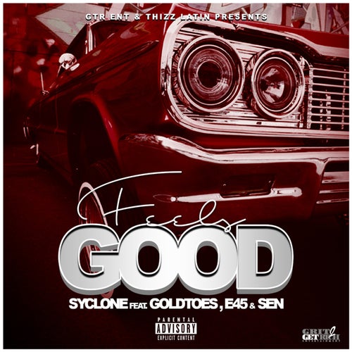 Feels Good (feat. Goldtoes, E45 & Sen)