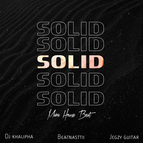 Solid (Mara House Beat) [with Beatnasttii & Jegzy]