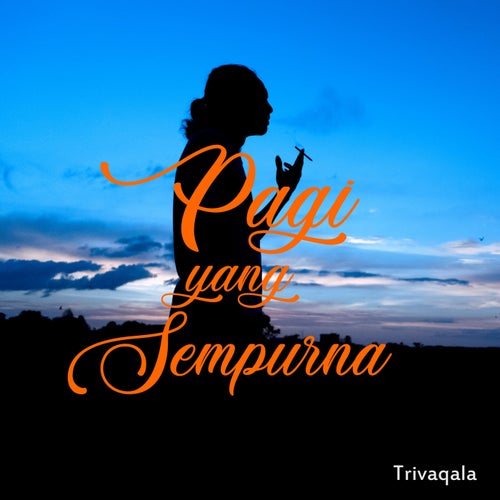 Pagi Yang Sempurna