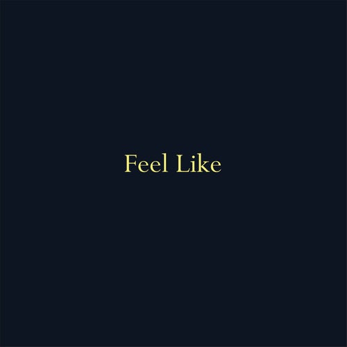 Feel Like
