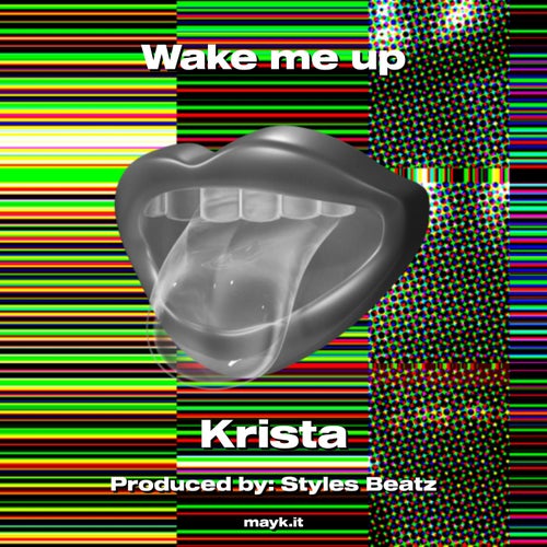 Wake me up