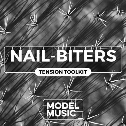 Nail Biters - Tension Toolkit