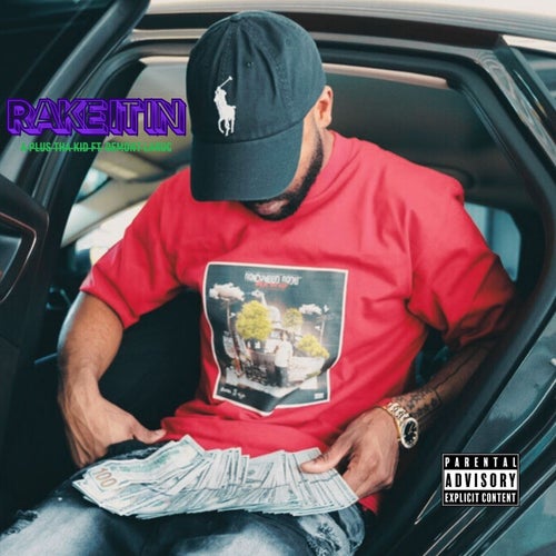 RAKE IT IN (feat. Demont Laroc)