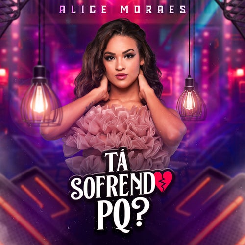Tá Sofrendo Pq?