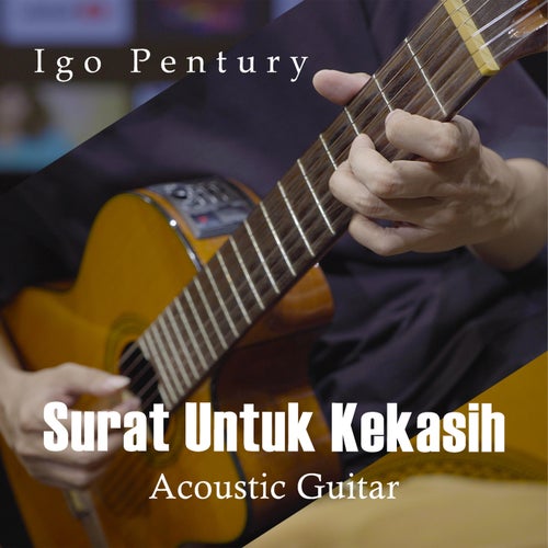 Surat Untuk Kekasih (Acoustic Guitar Version)