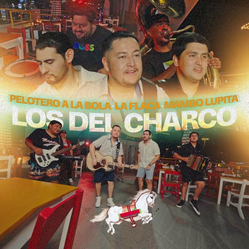 Pelotero a la bola / La flaca / Mambo Lupita