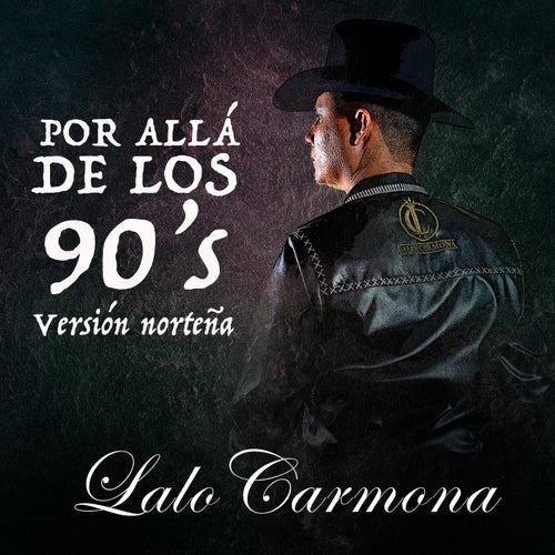 Por Allá De Los 90's (Versión Norteña)