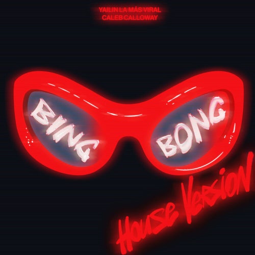 Bing Bong (House Version)