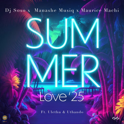Summer Love '25 (feat. Ulethu & Uthando)