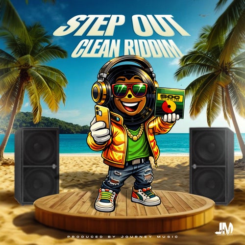 Step out Clean Riddim