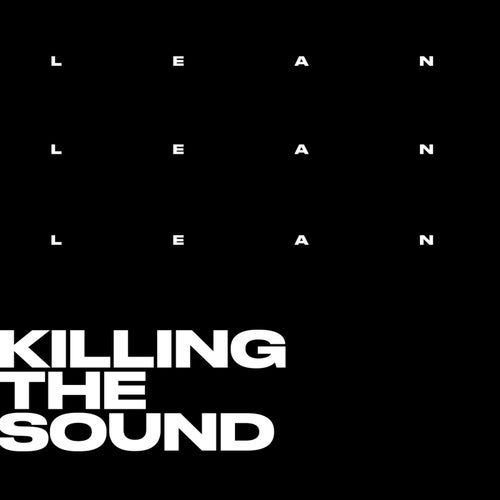 Killing the Sound