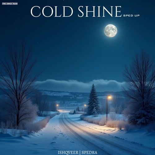 Cold Shine (Sped Up)
