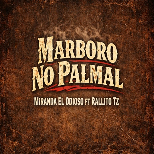 Marboro No Palmal (feat. Rrallito)