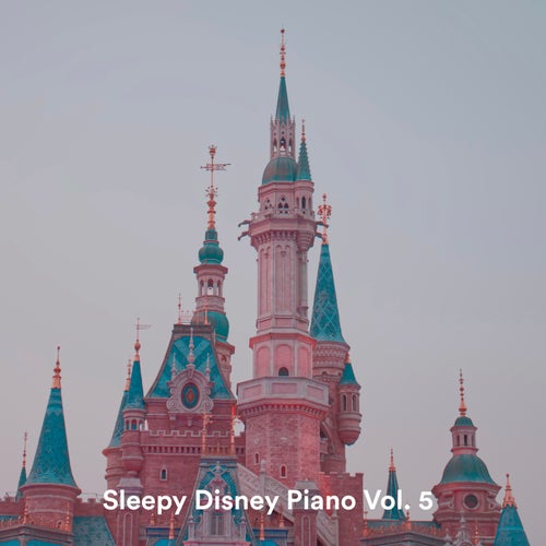 Sleepy Disney Piano Vol. 5
