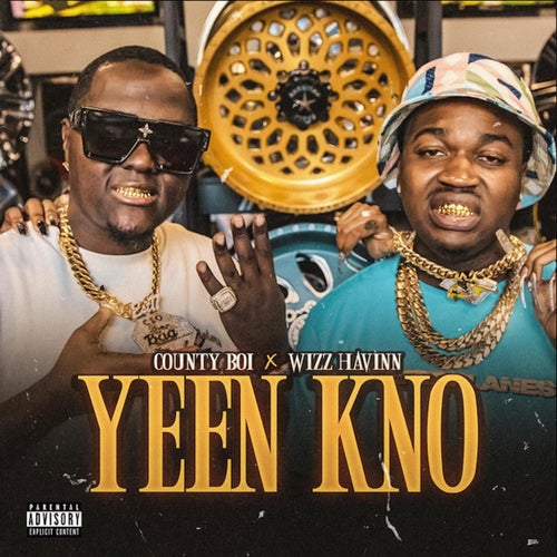 Yeen Kno (feat. Wizz Havinn)