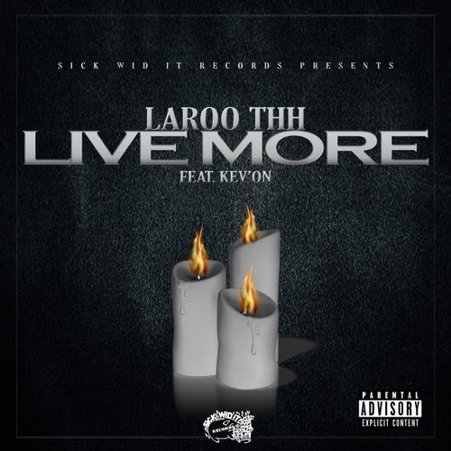 Live More (feat. Kev'On)