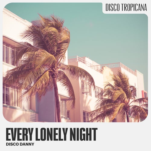 Every Lonely Night (Radio Mix)