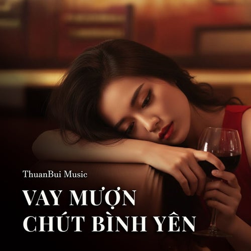 Vay Mượn Chút Bình Yên