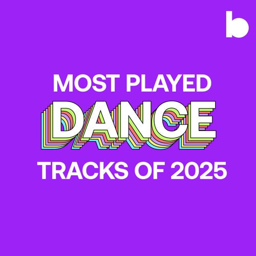 Most Played Dance Tracks Of 2025 playlist