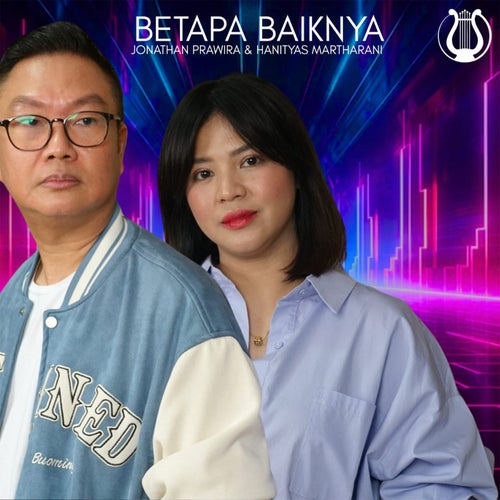 BETAPA BAIKNYA
