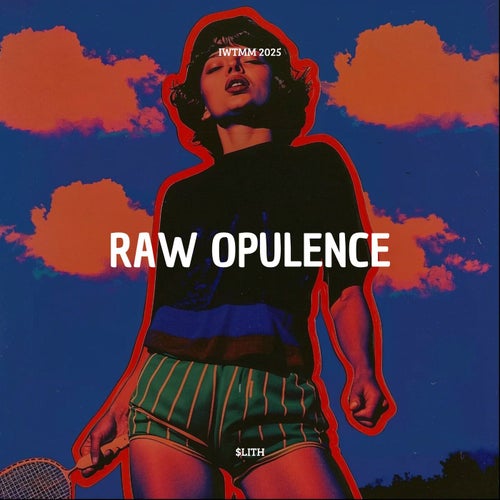 Raw Opulence