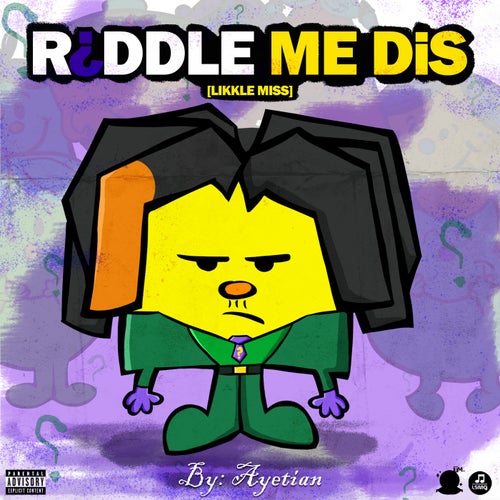 Riddle Me Dis