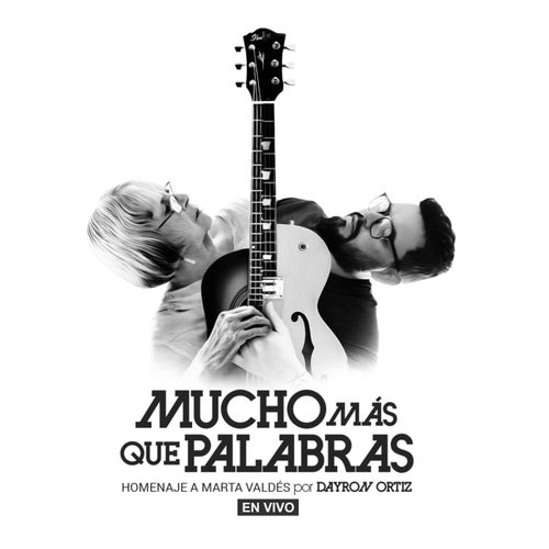 Mucho más que palabras (Homenaje a Marta Valdés) (En Vivo)