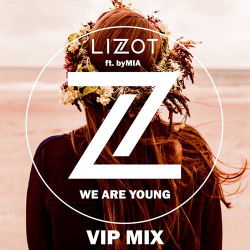 We Are Young (VIP MIX)