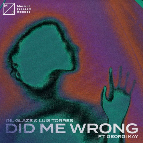 Did Me Wrong (feat. Georgi Kay) (Extended Mix)