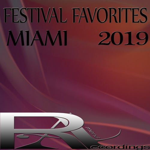 FESTIVAL FAVORITES MIAMI 2019