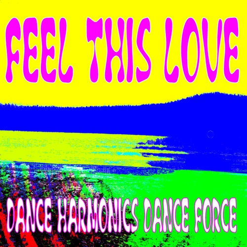 Feel This Love