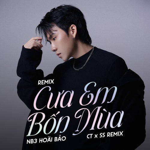 Cưa Em Bốn Mùa (Remix)