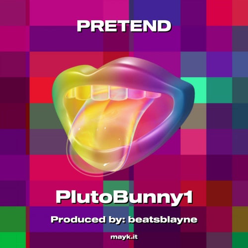 PRETEND