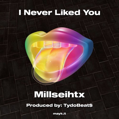 I Never Liked You