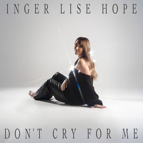 Don't Cry For Me