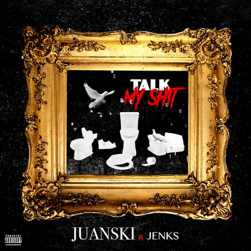 Talk My Shit 2 (feat. Jenks)