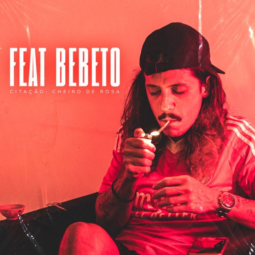 Feat Bebeto