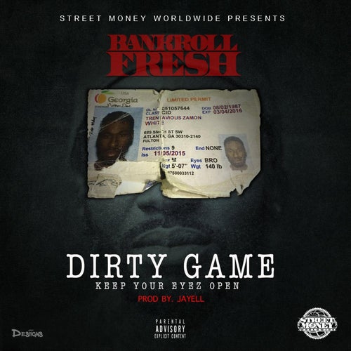 Dirty Game (Keep Your Eyez Open) - Single