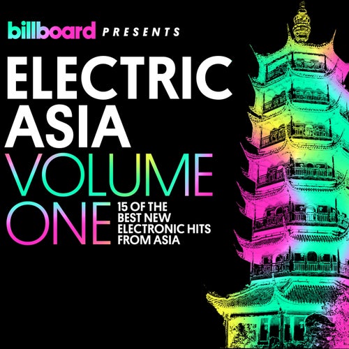 Billboard Presents Electric Asia, Vol. 1