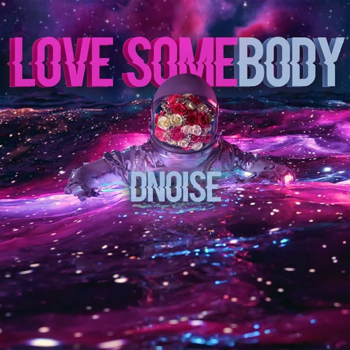 Love Somebody