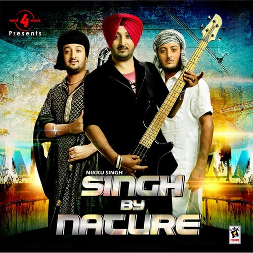 Singh By Nature