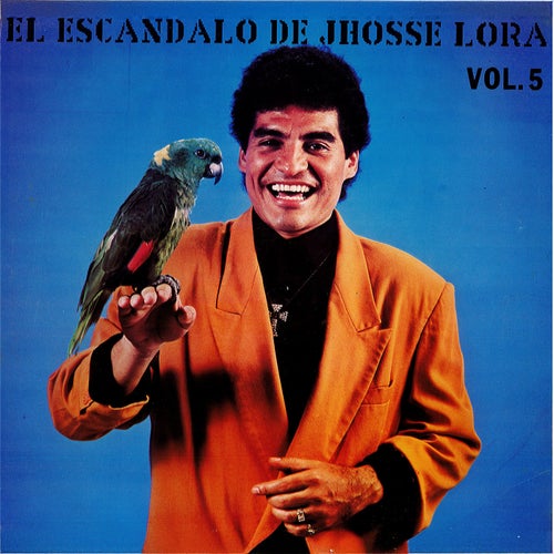 El Escandalo de Jhosse Lora, Vol.5